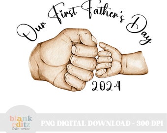 Our First Fathers Day PNG, Mug png, T-shirt PNG, Sublimation,Sublimation design, DTF png, Daddy and me, father and son daughter, hands png