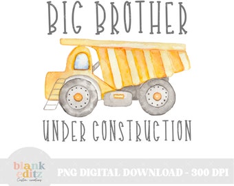 Big brother under construction png, Big Brother PNG Digital Download, Digital Download, Sublimation Designs Downloads, Sibling Gift