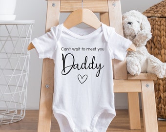 Can't wait to meet you Daddy baby bodysuit, Funny baby romper, Funny baby bodysuit, Custom baby bodysuit, Pregnancy Announcement