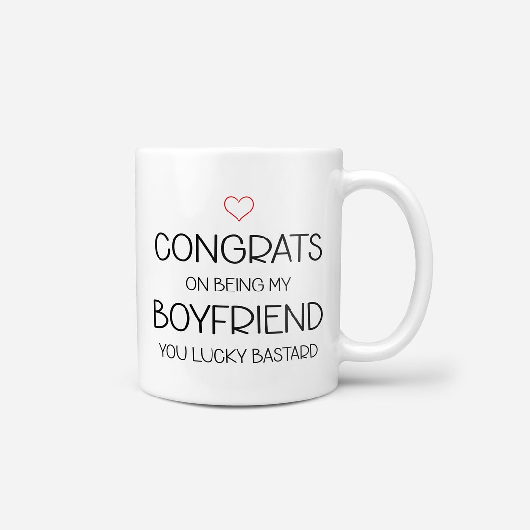 Congrats on Being My Boyfriend You Lucky Bastard Ceramic Mug Etsy Australia