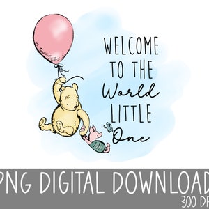 Klassieke Winnie de Poeh png, Pooh Bear, Welkom baby, Heat Press, Digitale Download, Sublimatie Download, Uitnodiging, Kaart, Babyshower