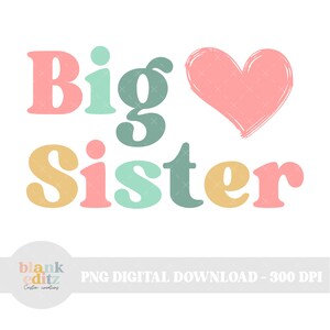Big Sister png, Big Sister PNG Digital Download, Ujawnienie ciąży, Koszulka rodzeństwa, Sublimacja do pobrania, DTF Design Png, Prezent dla rodzeństwa