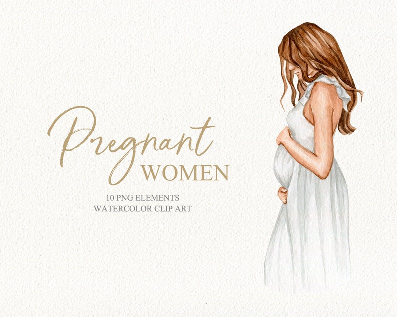May include: Watercolor illustration of a pregnant woman in a white dress, with the text "Pregnant Women" and "10 PNG Elements Watercolor Clip Art" below.