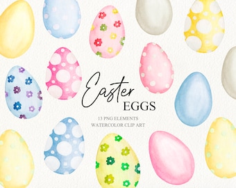 May include: A set of 13 watercolor Easter egg illustrations. The eggs are in various colors and patterns, including yellow, blue, pink, and white. The eggs are decorated with polka dots, flowers, and other designs. The text "Easter Eggs" is written in black cursive lettering.
