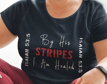 Christian Healed by His Stripes Isaiah 53:5 Short-Sleeve Unisex T-Shirt