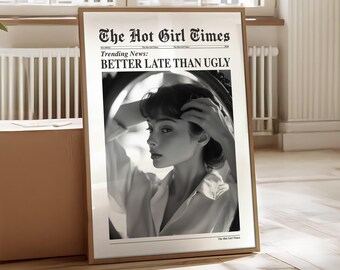 Better Late Than Ugly Poster, Trendy Newspaper Print, Trendy Magazine Wall Art, Pink Preppy Poster, Fashion Wall Art - Digital File