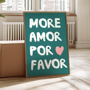 More Amor Por Favor Print, Maximalist Wall Art, Trendy Pink Poster, Love Quote Art, Girly Printable Poster, Eclectic Art - Digital File