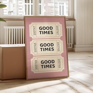 Trendy Good Times Ticket Poster, Retro Ticket Wandkunst, Preppy Pink Print, Druckbare Kunst im Studentenwohnheim, Vintage Bar Warenkorb Print - Optionaler Rahmen
