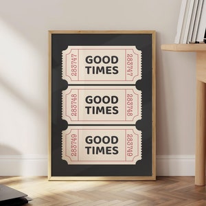 Trendy Good Times Ticket Poster, Retro Ticket Wandkunst, Preppy Pink Print, Druckbare Kunst im Studentenwohnheim, Vintage Bar Warenkorb Print - Optionaler Rahmen