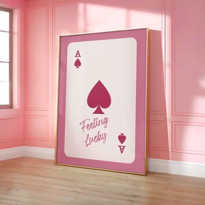 Modny wydruk Asa Pik, plakat vintage Feeling Lucky, sztuka ścienna w stylu retro z kartami do gry, wydruk Lucky You, plakat Preppy Pink - opcjonalna rama