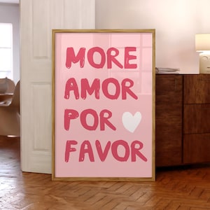 More Amor Por Favor Print, Maximalist Wall Art, Trendy Pink Poster, Love Quote Art, Girly Printable Poster, Eclectic Art - Digital File