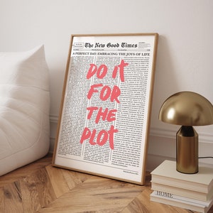 トレンディな新聞プリント、Do it for The Plotポスター、ピンクのトレンディなウォールアート、モチベーションを高めるプリント、ポジティブなウォールアート、ピンクのプリント - オプションのフレーム