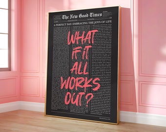 Póster "¿Y si todo sale bien?", impresión de periódico de moda, póster motivacional, impresión de cita moderna, arte mural estético - Archivo digital