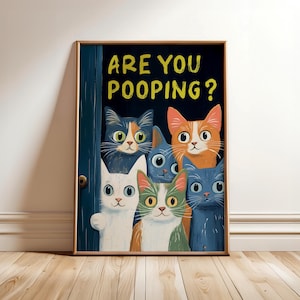 Sind Sie Pooping Toilettenkatzen Druck, Katzen Badezimmer Poster, Lustige Toiletten Wandkunst, Vintage Badezimmer Wanddekoration, Humorvolle Poster - Optionaler Rahmen