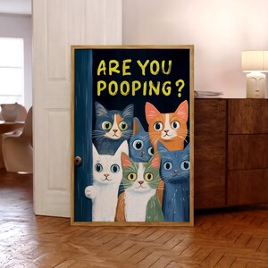 Are You Pooping Toilet Cat Print, Cats Bathroom Poster, Funny Toilet Wall Art, Vintage Bathroom Wall Decor, Humorous Prints - Optional Frame image 9