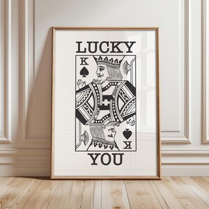 Stampa trendy del re di picche, poster Lucky You, arte murale retrò, poster di carte da gioco, stampa di carte da gioco, arte murale preppy - cornice opzionale