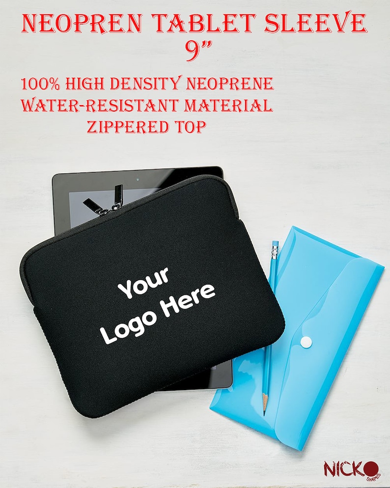 May include: Black neoprene tablet sleeve, 9 inches, with a zippered top. The sleeve is water-resistant and features the text "Your Logo Here" in white. A blue pencil and a blue document holder are also in the image.