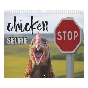 Chicken Selfi Calendar 2025: Funny Farm Animal Wall Art