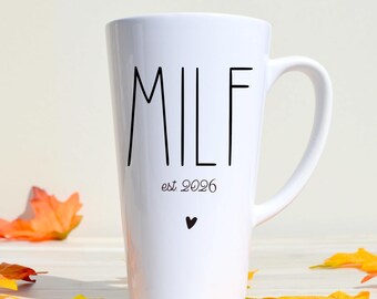 Milf - 17oz Personalized Latte Mug