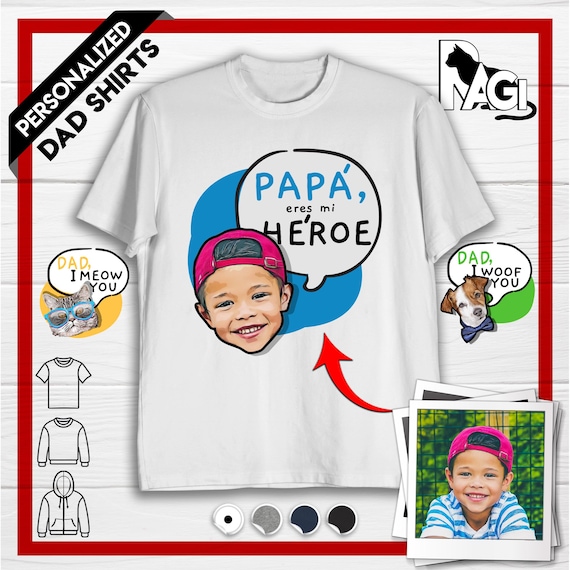 Personalized Fathers Day Shirt, Papa Eres mi Heroe Tshirt, Add your Own Text & Face, Custom Shirt for Dad / Grandpa / Papa, Gift for Dad