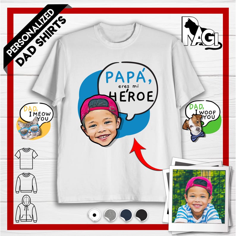 May include: White t-shirt with a cartoon illustration of a child wearing a pink cap, with the text "PAPA, eres mi HEROE" in a speech bubble. The shirt also features the text "PERSONALIZED DAD SHIRTS".