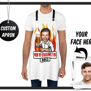 Personalized Funny Apron for Man, Custom  BBQ Apron for Him, Personalized Fire is Calling You Apron, Custom Apron with Face, Gift for Dad