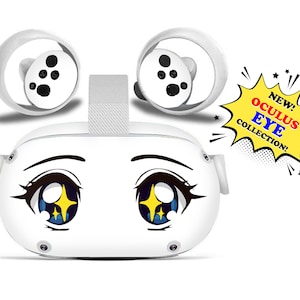 May include: White Oculus Quest 2 VR headset with a custom skin featuring large anime eyes with blue and yellow accents. The text "NEW! OCULUS EYE COLLECTION!" is in a yellow speech bubble.