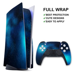 May include: A blue and black galaxy-themed skin for a Playstation 5 console and controller. The skin features a dark blue background with white stars and a light blue nebula. The text "FULL WRAP" is displayed above the console and controller. The text "BEST PROTECTION", "CUTE DESIGNS", and "EASY TO APPLY" are displayed below the console and controller.