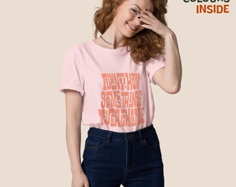 Unisex Retro Typographic organic cotton t-shirt •  Cool Aesthetic T-Shirt • Pastel Tones • Fun T-Shirt • Typography T-Shirt • Girly T-Shirt