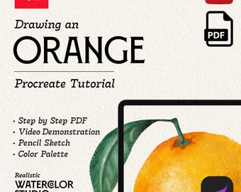 May include: A digital art tutorial titled "Drawing an Orange" for Procreate. The image features a watercolor illustration of an orange, a green leaf, and the Procreate app icon. Includes a step-by-step PDF, video demonstration, pencil sketch, and color palette.