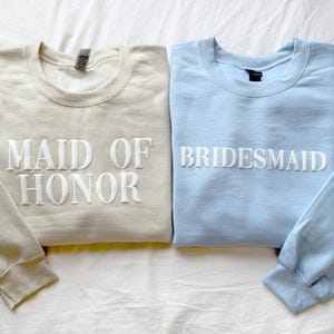 Maid of Honor Sweatshirt, Bridesmaid Sweater, Bridesmaid Gifts, Gift for Maid of Honor, Bridal Party Sweatshirts