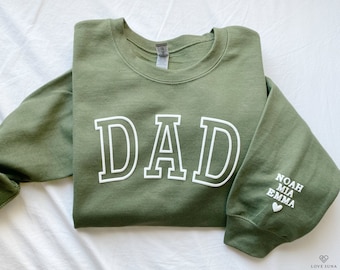 Personalized Dad Sweatshirt with Kid Names on Sleeve, Fathers Day Gift, Birthday Gift for Dad, New Dad Gift, Minimalist Cool Dad Sweater