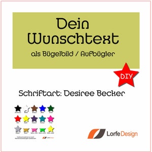 Könnte beinhalten: Ein gelber Hintergrund mit dem Text "Dein Wunschtext als Bügelbild / Aufbügler" in Schwarz. Ein roter Stern mit dem Text "DIY" in Weiß. Der Text "Schriftart: Desiree Becker" in Schwarz. Eine Farbpalette von Sternen in verschiedenen Farben. Der Text "LorfeDesign" in Schwarz und Orange.