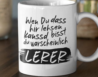 Lehrer Kaffeebecher | Geschenke für Lehrer lustig | Schule Tasse Lehrerin Motiv | Lehrer Geschenkidee Kaffeetasse Unterricht | Tasse Lehrer