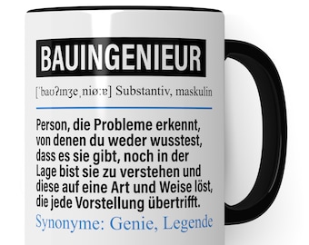 Tasse Bauingenieur lustig, Bauingenieur Geschenk, Geschenkidee, Kaffeetasse Beruf Bauleitung Kaffeebecher Teetasse Bauingenieurwesen Becher