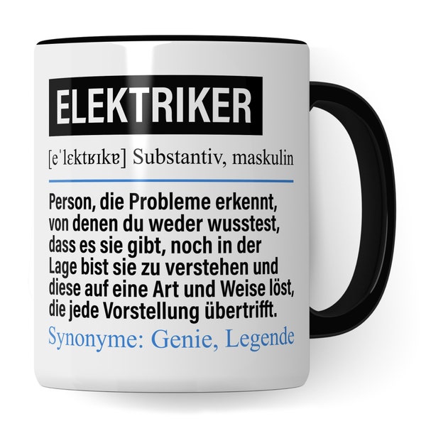 Tasse Elektriker lustig, Elektriker Geschenk, Spruch Elektroniker Kaffeebecher Geschenkidee, Kaffeetasse Beruf Elektroinstallateur