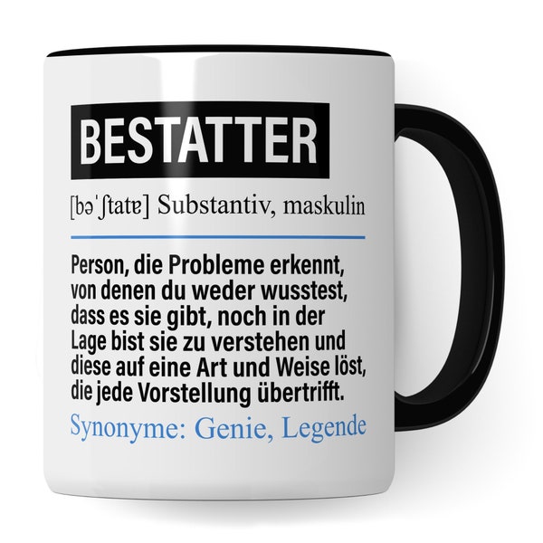 Tasse Bestatter, Bestatter Geschenk, Bestattung Kaffeebecher Bestattungsinstitut Geschenkidee, Kaffeetasse Totengräber Beruf Becher