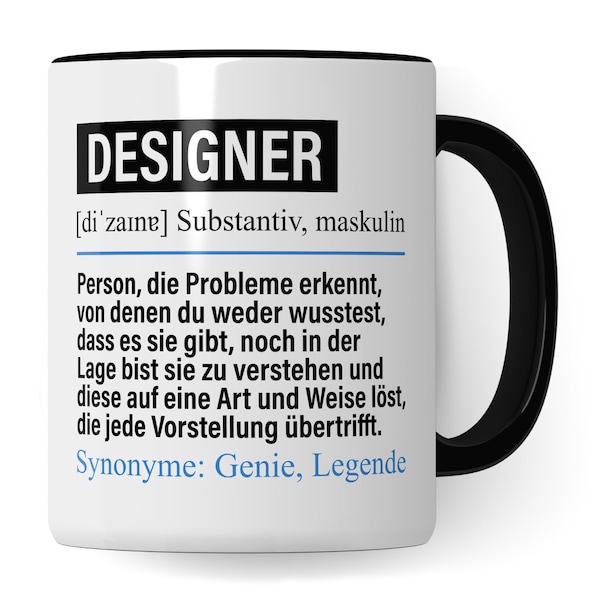 Tasse Designer, Designer Geschenk, Spruch Mediengestalter Kaffeebecher Geschenkidee, Kaffeetasse Beruf Grafikdesigner Modedesigner Becher