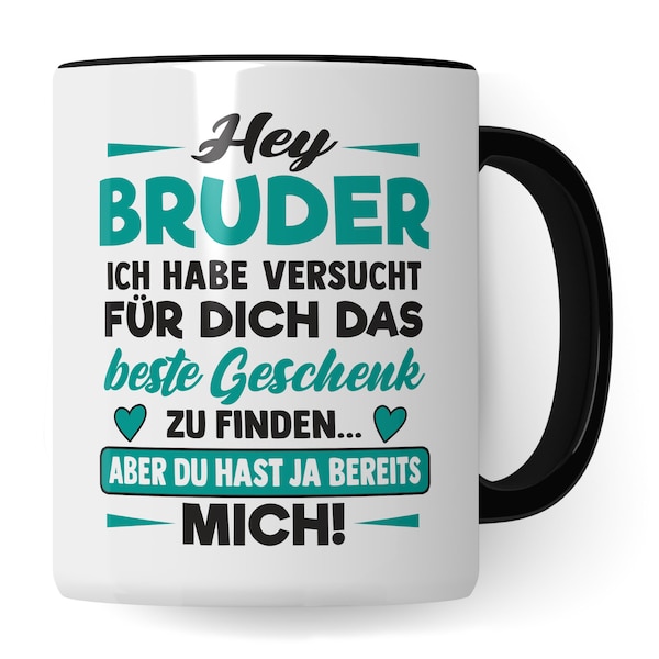 Bruder Tasse Geschenk Geschwister Kaffeetasse mit Spruch Bruderherz Kaffee-Becher Humor Geschenkidee lustig Motiv Geschwisterliebe