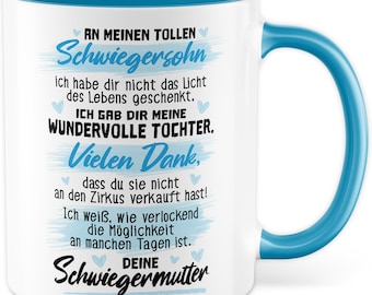 Schwiegersohn Tasse mit Spruch Geschenk - Vielen Dank, dass du sie nicht an den Zirkus verkauft hast Familie Schwiegermutter Schwiegermama