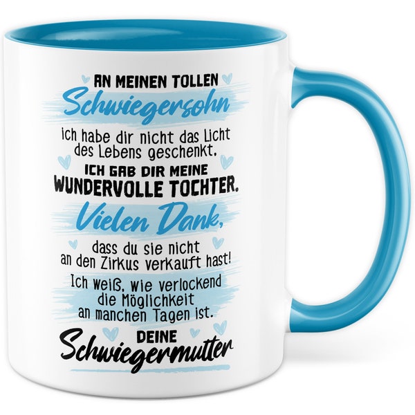 Schwiegersohn Tasse mit Spruch Geschenk - Vielen Dank, dass du sie nicht an den Zirkus verkauft hast Familie Schwiegermutter Schwiegermama