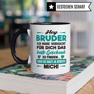 Bruder Tasse Geschenk Geschwister Kaffeetasse mit Spruch Bruderherz