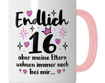 Cup 16th birthday Finally 16 - but my parents still live with me...  16 sixteenth birthday gift idea sweet sixteen