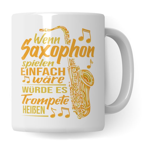 Saxophon Tasse Saxophonist Becher Saxophone Kaffeetasse Kaffeebecher Geschenk Saxophonspieler Geschenkidee
