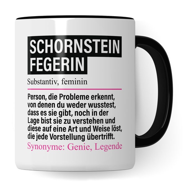 Tasse Schornsteinfegerin lustig, Schornsteinfegerin Geschenk Beruf, Spruch Kaffeebecher Kaminkehrerin Geschenkidee Kaminfegerin Becher