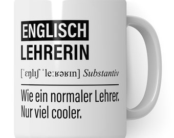 Englisch Lehrerin Tasse, Geschenk für Englischlehrerin, Kaffeetasse Geschenkidee Lehrerin, Kaffeebecher Lehramt Schule Englisch Unterricht