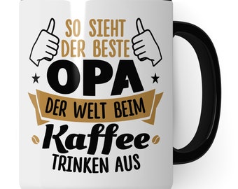 Opa Tasse, So sieht der beste Opa der Welt beim Kaffee trinken aus Geschenk Großvater Spruch Geschenkidee Enkel Kaffee-Becher