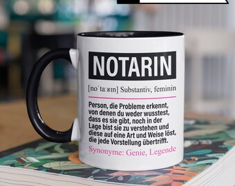 Notarin Tasse Mit Spruch - Lustiger Kaffeebecher, Spülmaschinenfest, Beidseitig Bedruckt, 330 Ml