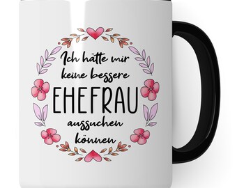 Wife Cup Gift, I couldn't have chosen a better wife Gift Idea Wedding Anniversary Spouse Coffee Cup Coffee Mug