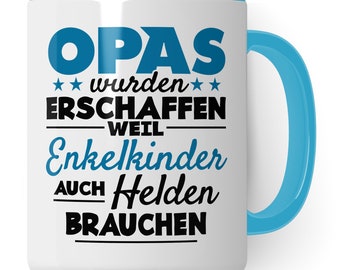 Opa Tasse - Opas wurden erschaffen weil Enkel-Kinder auch Helden brauchen - Geschenk Großvater  Geschenkidee Enkel Kaffee-Becher